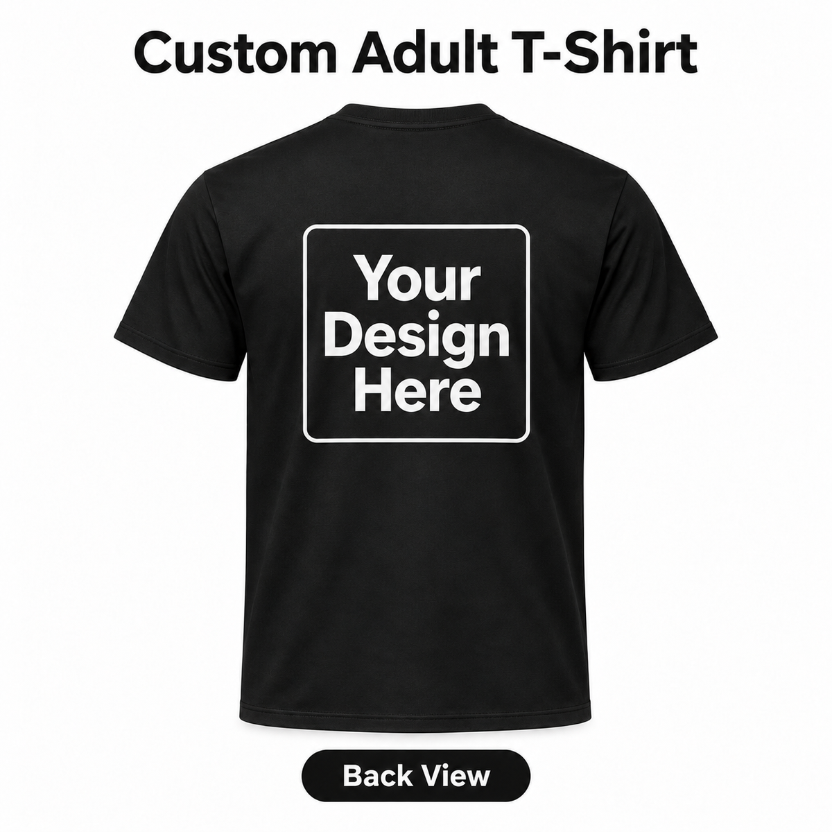 Custom Adult T-Shirt back view