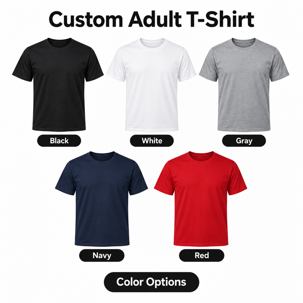 Custom Adult T-Shirt color options
