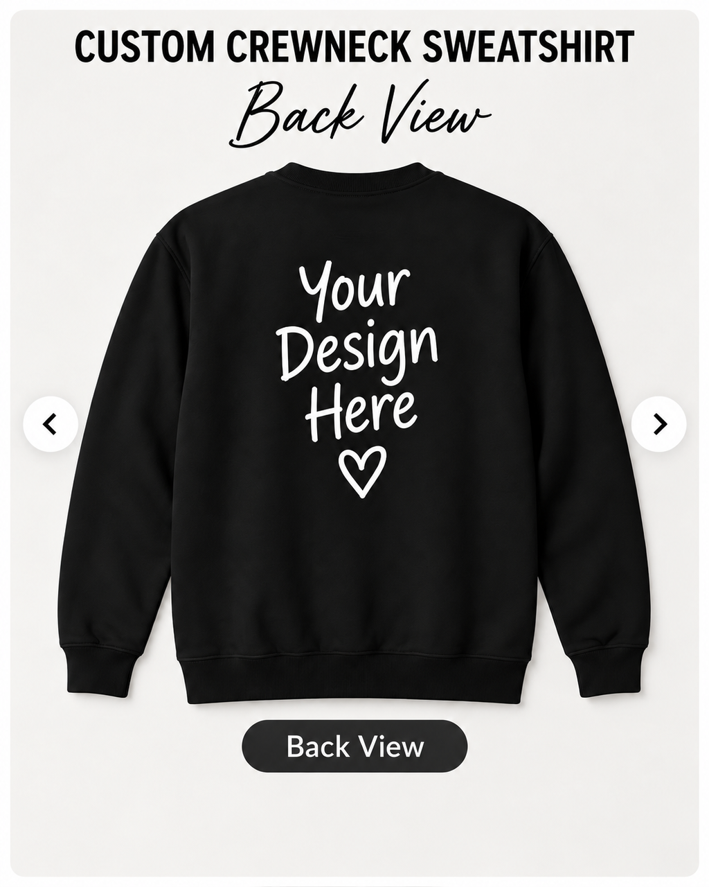 Custom Crewneck Sweatshirt back view
