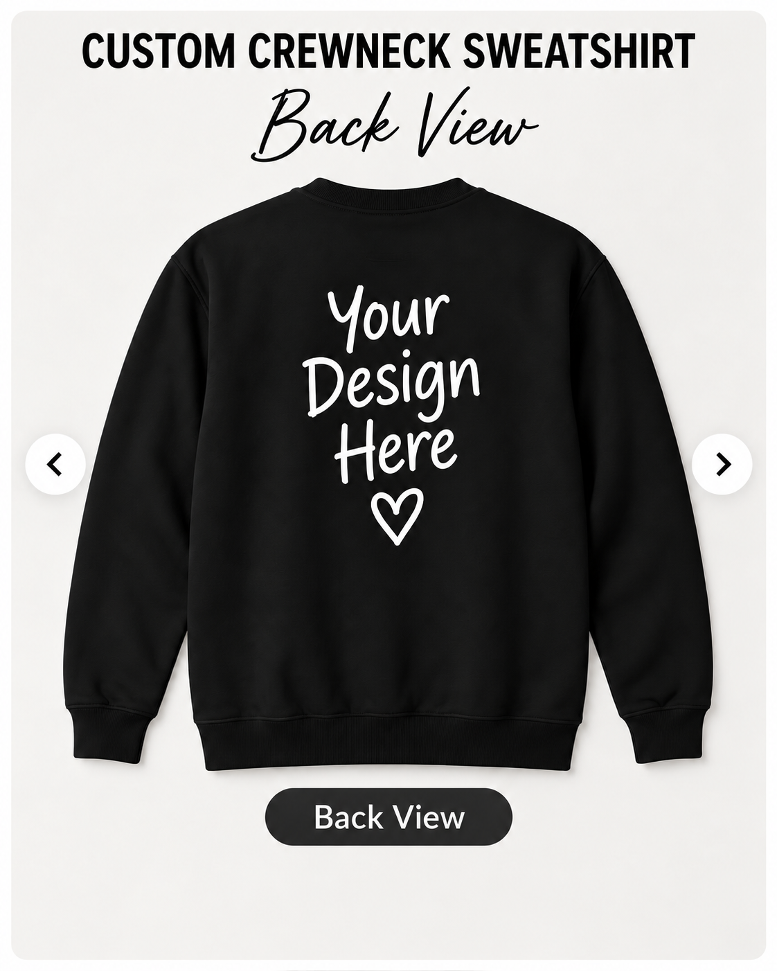 Custom Crewneck Sweatshirt back view