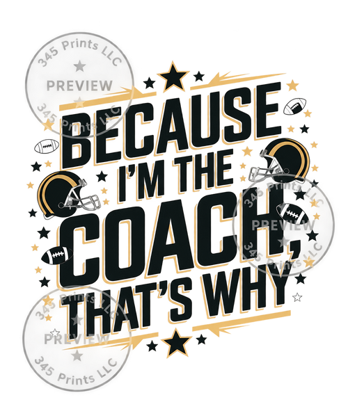 Watermarked preview – Because I’m the Coach, That’s Why